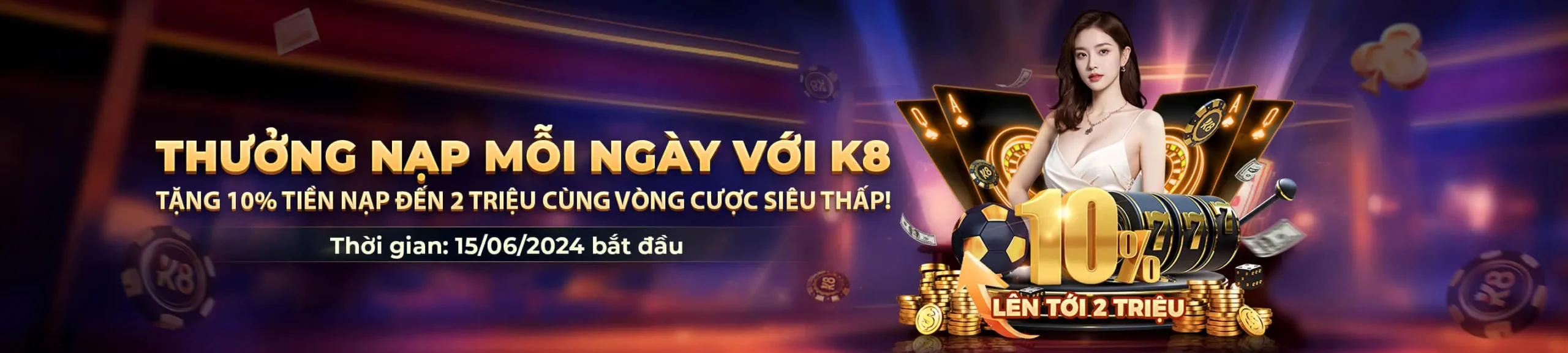 k8 thưởng nạp mỗi ngày